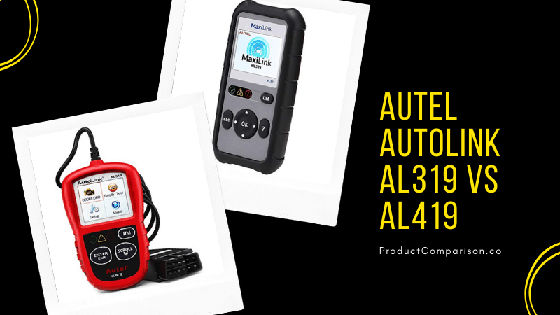 Autel Autolink AL319 vs AL419