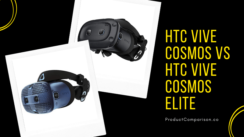 HTC VIVE Cosmos vs HTC Vive Cosmos Elite